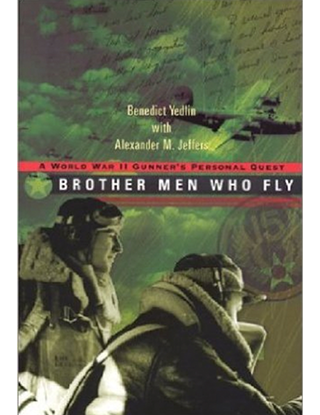 Brother Men Who Fly, by Benedict Yedlin